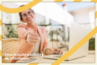 how to build credibility as a freelancer